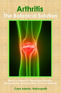 Arthritis: The Botanical Solution