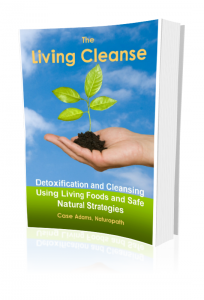 The Living Cleanse by Case Adams Naturopath